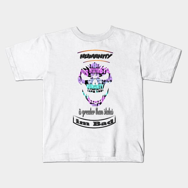 im bad Kids T-Shirt by Riyadkhandaker